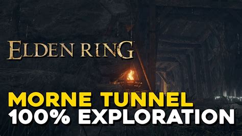 Elden Ring Morne Tunnel 100% Exploration Walkthrough (All Items ...