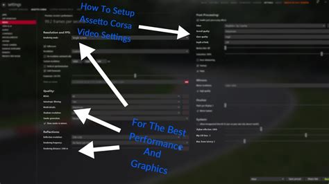 How To Setup Your Assetto Corsa Settings For Best Performance And ...