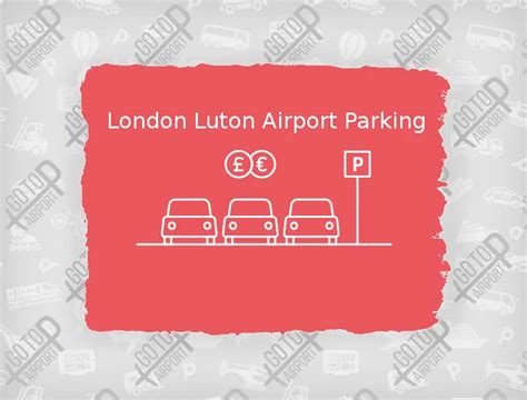 Luton airport long term parking London UK