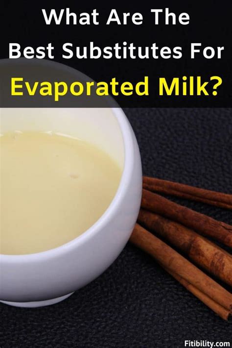 Top 6 Easy-To-Use Evaporated Milk Alternatives For Your Baking and ...