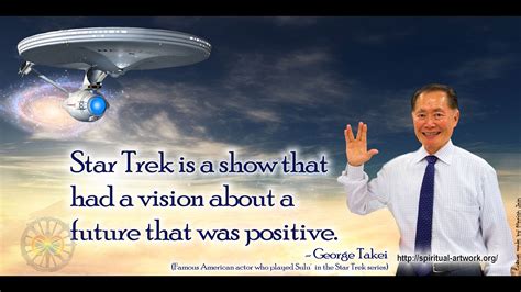 George Takei Star Trek Quotes. QuotesGram