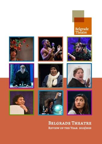 Belgrade Theatre Annual Review 2019 - 2020 by Belgrade Theatre Coventry - Issuu