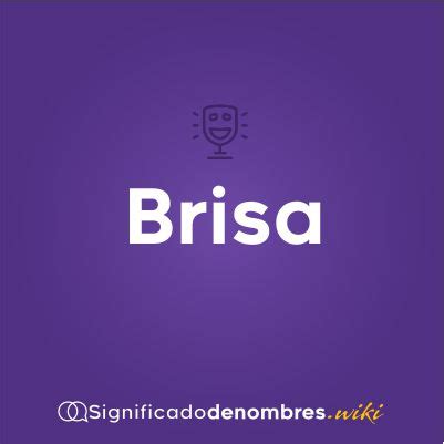 Significado del nombre Brisa - Significadodenombres.wiki