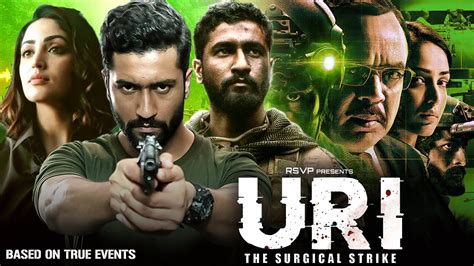 URI : The Surgical Strike Full Movie | Vicky Kaushal, Yami Gautam ...