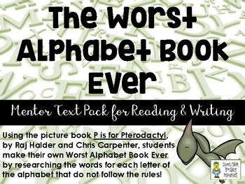 The Worst Alphabet Book Ever - Mentor Text Pack for Intermediate Students