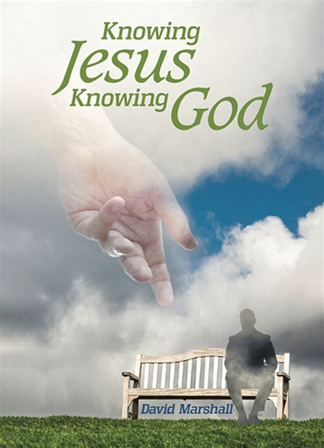 Knowing Jesus, Knowing God - LifeSource Christian Bookshop