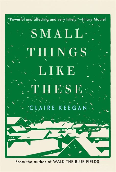 Small Things Like These by Claire Keegan – California Review of Books