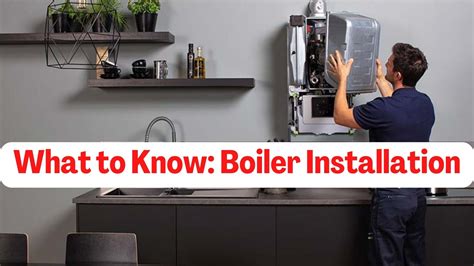 What to Know: Boiler Installation