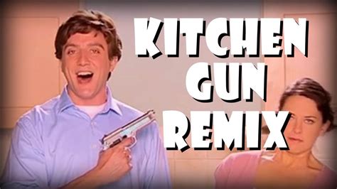 Kitchen Gun - Remix Compilation - YouTube