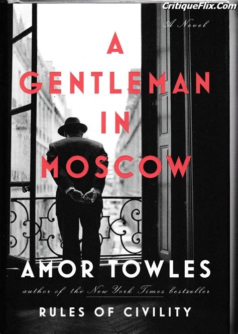 A Gentleman in Moscow Book Summary - CritiqueFlix.Com