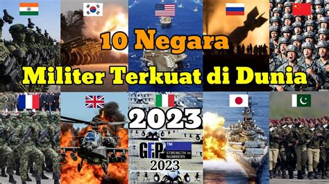 10 Negara Militer Terkuat di Dunia 2023 - YouTube