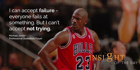 Accept Failure Fails Trying Michael Jordan Professional Basketball Player