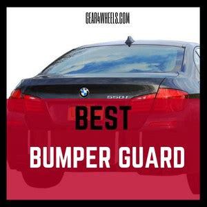 Best Bumper Guard for Car in 2018 [Reviews & Comparison]