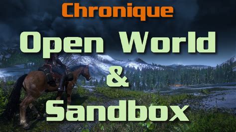 Chronique : Open World & Sandbox - YouTube