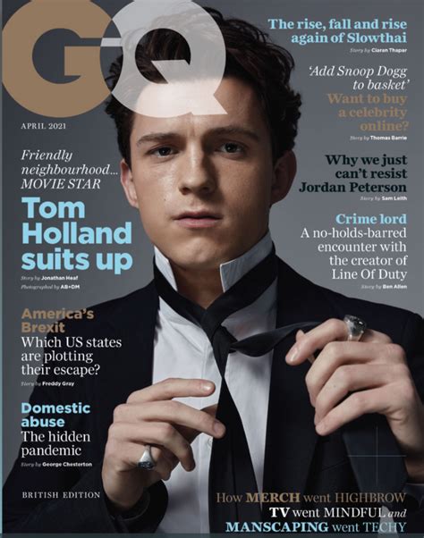 British GQ Magazine April 2021 Tom Holland World Exclusive - YourCelebrityMagazines