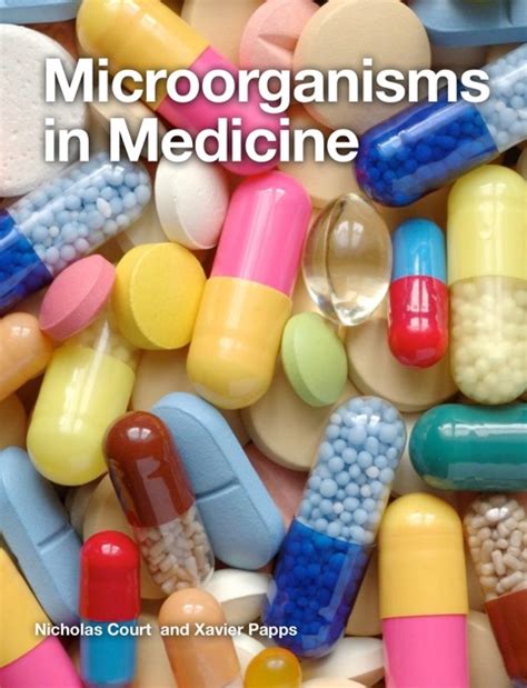 Microorganisms in medicine by Xavier P & Nicholas C on Apple Books