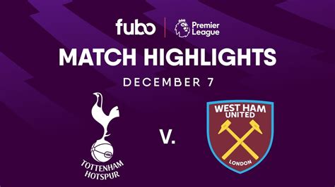 Tottenham Hotspur vs. West Ham United | PREMIER LEAGUE HIGHLIGHTS ...