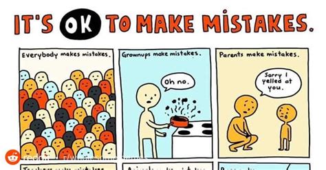 It's OK to make mistakes | Everyone makes mistakes, Wholesome memes ...