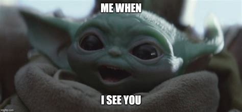 Happy Baby Yoda - Imgflip