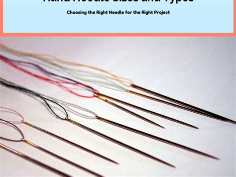 A Guide to Hand Sewing Needle Sizes and Types | Sewing needle sizes ...