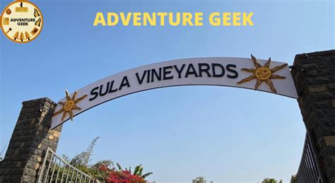 Sula Vineyard Tour | Adventure Geek