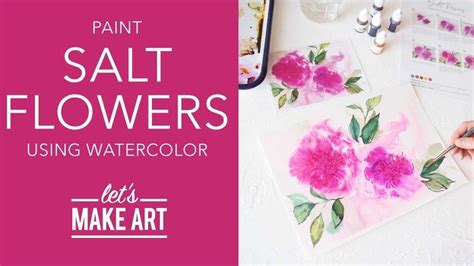 Let's Paint Salt Flowers | Easy Watercolor Painting Lesson by Sarah ...