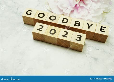 Goodbye 2023 Alphabet Letters on Marble Background Stock Image - Image of message, goodbye ...