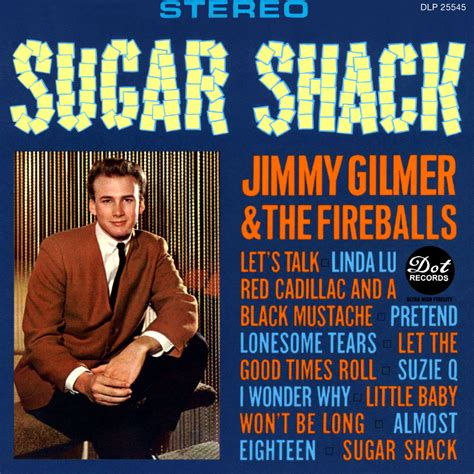 Yesterdays Gold: Jimmy Gilmer and the Fireballs - Sugar Shack (1963)