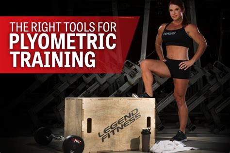 The Right Tools for Plyometric Training – Legend Fitness Commercial-Grade Strength Equipment ...