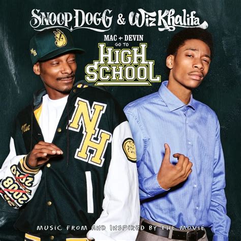 Snoop Dogg & Wiz Khalifa - Mac and Devin Go to High School (Music from ...