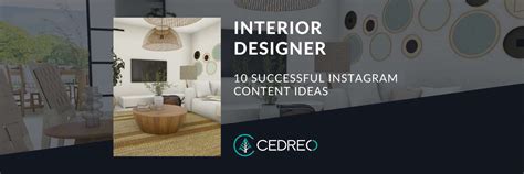 10 Successful Instagram Content Ideas for Interior Designers | Cedreo