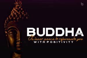 Buddha Quotes on Inner Peace to ignite your spirit