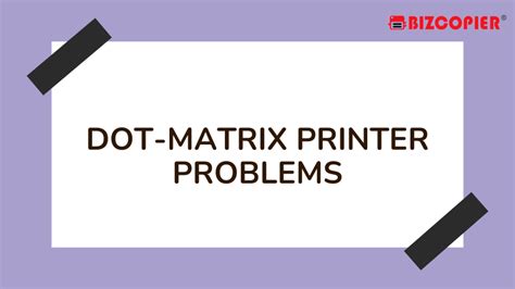 Dot-Matrix printer problems - Rental or Purchase Ricoh Photocopier ...