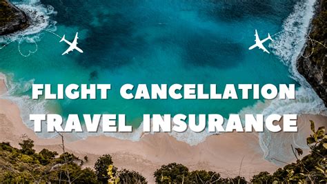 10 Reasons You Need Flight Cancellation Travel Insurance | Ultimate Guide