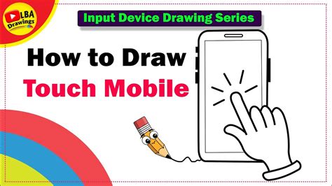 Touch Screen Mobile | Input Device Drawing Series - YouTube