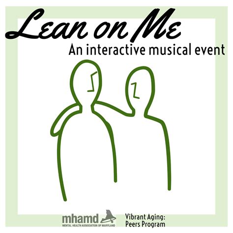 Lean on Me- An interactive musical event | MHAMD