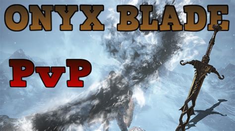 Dark Souls 3 Onyx blade pyromancy build HD - YouTube