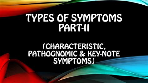 ||TYPES OF SYMPTOMS PART-2||(Characteristic, Pathognomic,& Key-Note Symptoms) ||DR.DEEKSHA ...