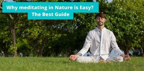 Why meditating in Nature is Easy? The Best Guide | Relax Like A Boss