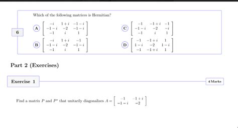 Solved Which of the following matrices is Hermitian? 1 1+ i | Chegg.com