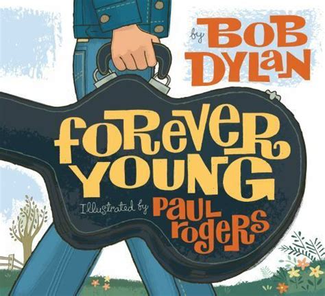 Forever Young - Bob Dylan, 1416958088, hardcover 1416958088 | eBay