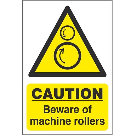 Caution Beware Of Machine Rollers Signs | Hazard Construction Safety Signs