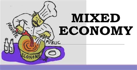 Pros and Cons of Mixed Economy - Pros an Cons