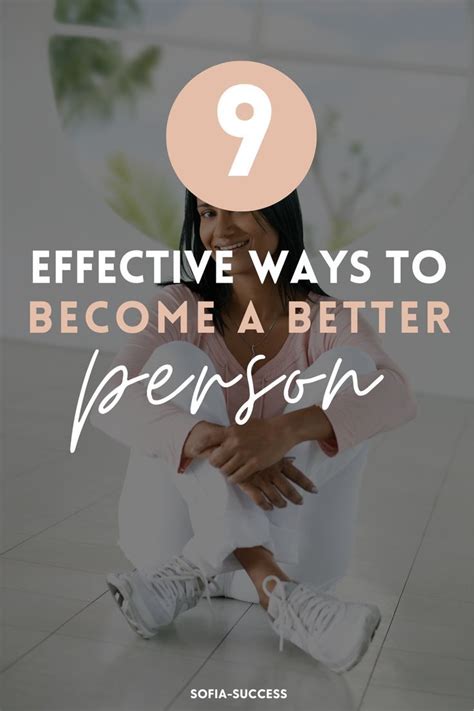 9 Effective ways to become a better person | Personal development plan template, Personal ...