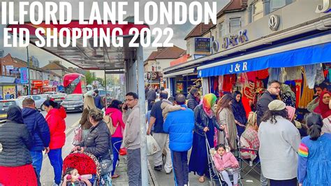 Ilford Lane London to Ilford High Street | Eid Shopping Tour | London Walk 2022 [4K HDR] - YouTube