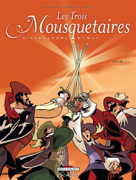 Les Trois Mousquetaires, d'Alexandre Dumas (Volume) - Comic Vine