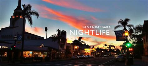 Santa Barbara Nightlife | Santa Barbara Restaurants, Hotels, Activities ...