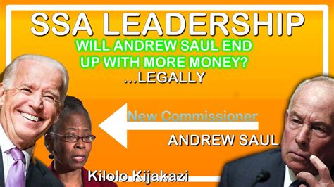 WILL EX SSA COMMISSIONER ANDREW SAUL LIKELY END UP WITH MORE MONEY AT THE END OF THIS ...