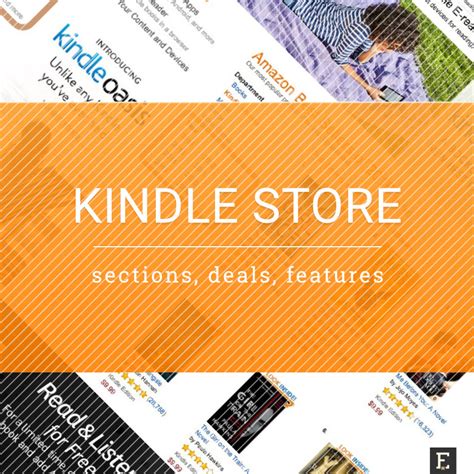 Kindle Store – a guide to deals, special sections, and features