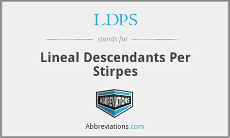 LDPS - Lineal Descendants Per Stirpes